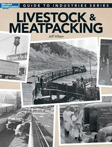Kalmbach - Guide To Livestock & Meatpakin