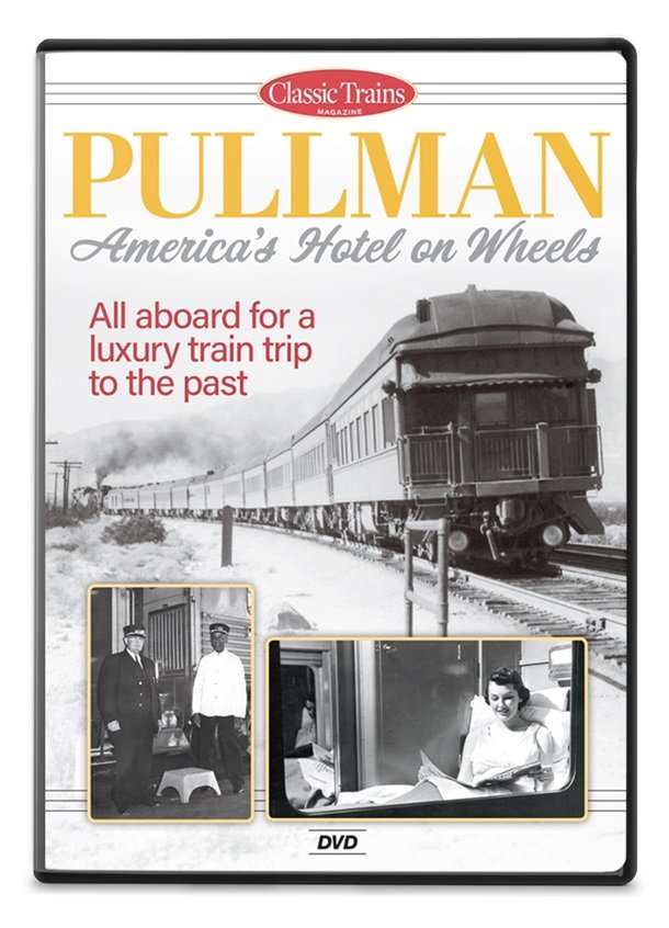 Kalmbach - Pullman: America's Hotel on Wheels DVD