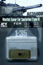 AFV Club - Mantlet Cover for Centurion B 1:35