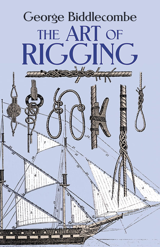 Biddlecombe-The Art of Rigging