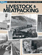 Kalmbach - Guide To Livestock & Meatpakin