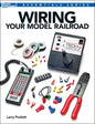 Kalmbach - Wiring Your Model Railroad