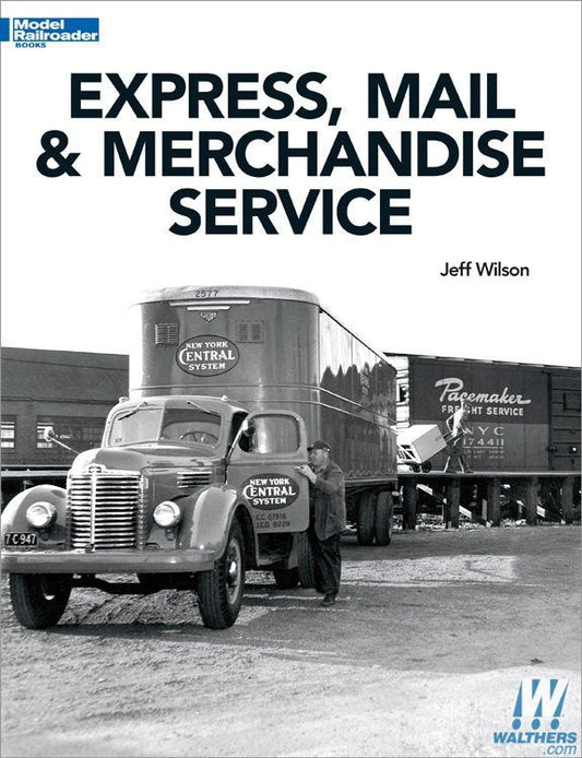 Kalmbach - Express,Mail & Merchandise Ser