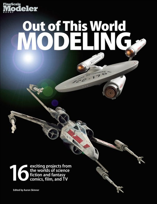 Kalmbach - Out of This World SciFi Modeling