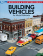 Kalmbach - Building Vehicles
