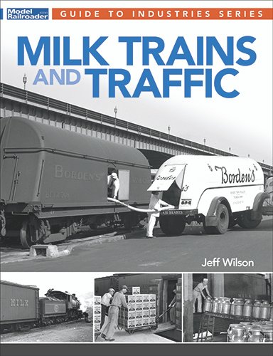 Kalmbach - Milk Trains and Traffic