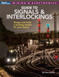Kalmbach - Signals and Interlockings for MRR