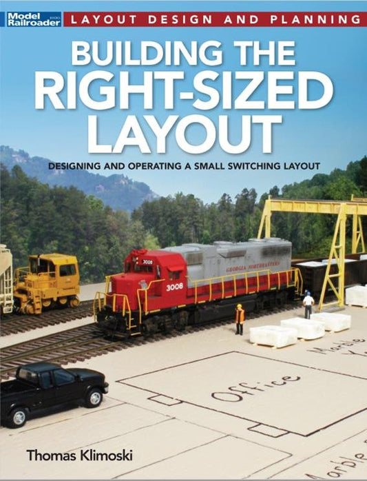 Kalmbach - Building the Right Sized Layout