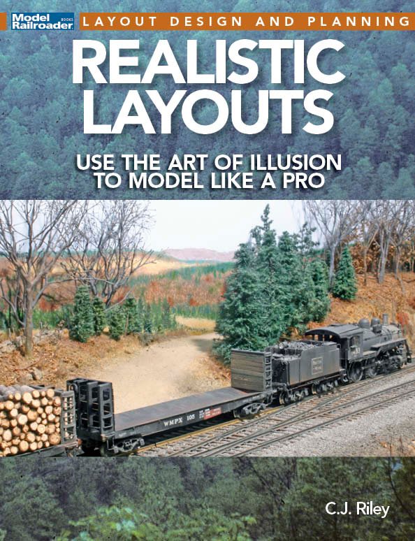 Kalmbach - Realistic Layouts: Art of Illusion