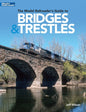 Kalmbach - The Model Railroader's Bridges + Trestle