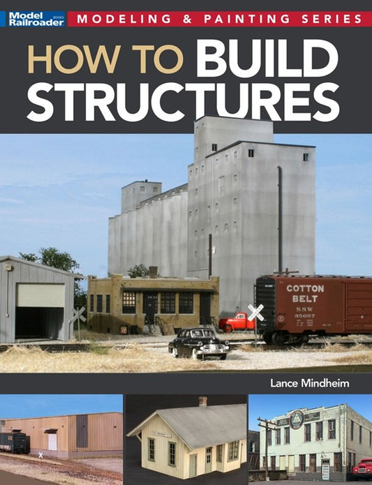 Kalmbach - How to Build Structures