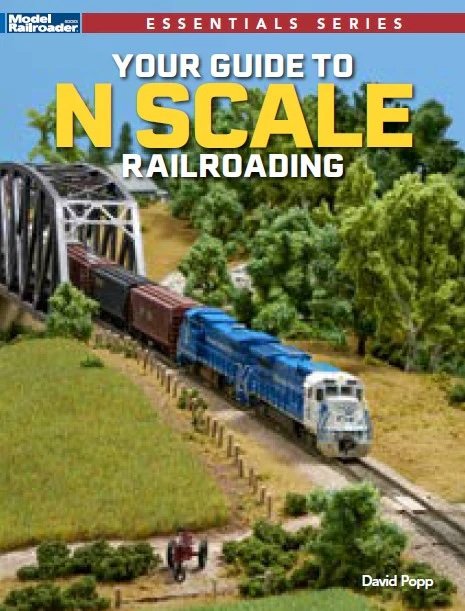Kalmbach - Your Guide To N Scale Railroading