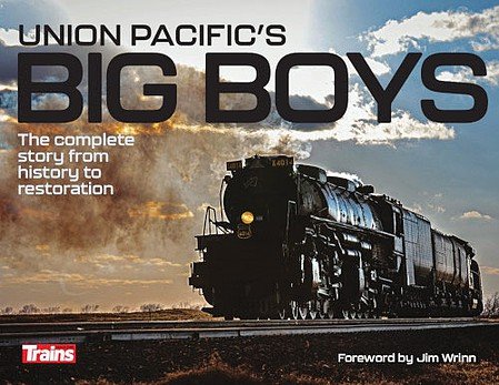 Kalmbach - Union Pacific's Big Boys