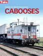 Kalmbach - Guide to North American Cabooses