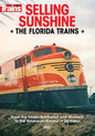 Kalmbach - Selling Sunshine Florida Dvd