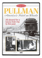 Kalmbach - Pullman: America's Hotel on Wheels DVD