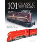 Kalmbach - 101 CLASSIC TOY TRAINS