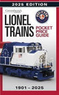 Kalmbach - Lionel Trains Pocket Guide 1901-2025