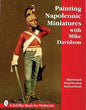 Schiffer - Painting Napoleonic Miniatures