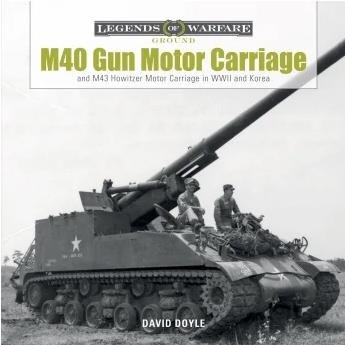 Schiffer - Legends: M40 + M43 Gun Motor Carriage