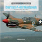 Schiffer - Legends: Curtiss P-40 Warhawk