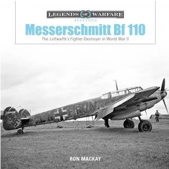 Schiffer - Legends: Messerschmitt BF-110