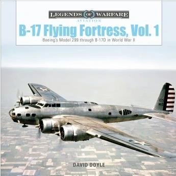 Schiffer - Legends: B-17 Flying Fortress Vol-1
