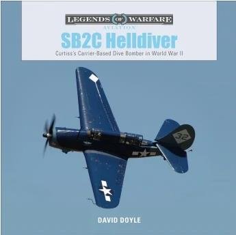 Schiffer - Legends: SB2C Helldiver