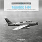 Schiffer - Legends: Republic F-84