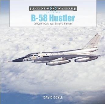 Schiffer - Legends: B-58 Hustler