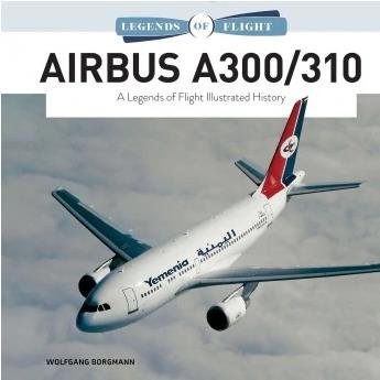 Schiffer - Legends: Airbus A300 + A310