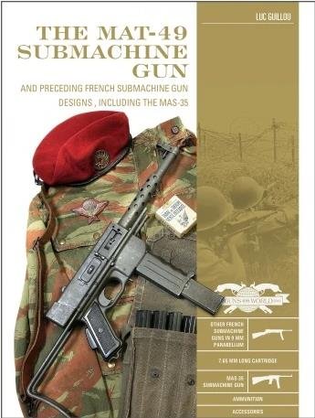 Schiffer - The Mat-49 Submachine Gun