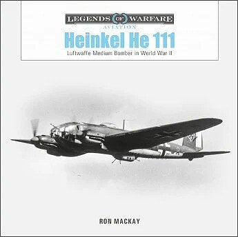 Schiffer - Legends: Heinkel He111 Bomber