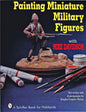 Schiffer - Painting Miniature Military Figures