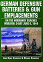 Schiffer - Defence Batteries & Gun-Normandy
